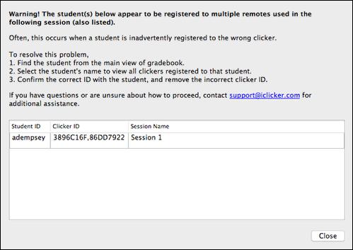 Resolve a multiple clicker ID warning While it is not likely, a student may be associated with two clickers.