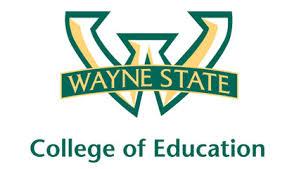 Wayne State University College of Education Dean: R.