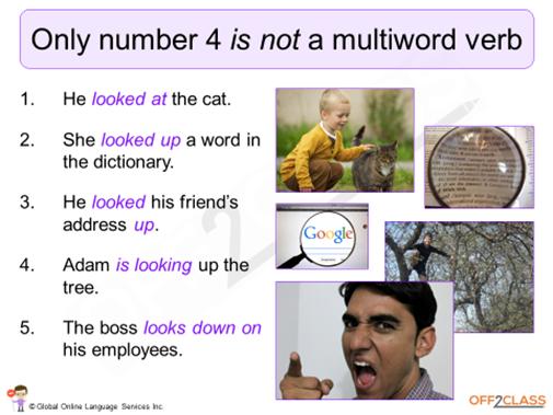 3 What is a multiword verb It is a