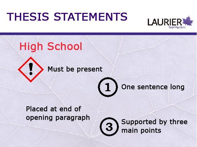 In high school, you were probably required to present a one-sentence thesis statement at the end of your opening paragraph and support that sentence with only a few main points.