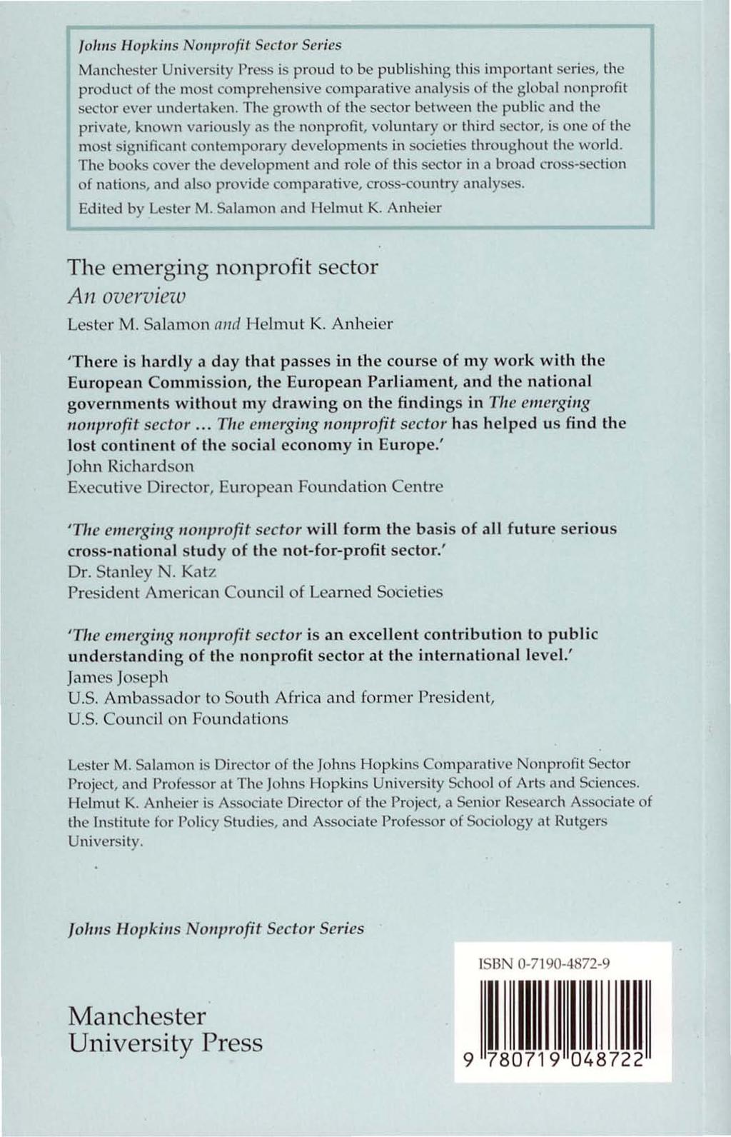 /o/llls Hopkills NOllprofit Sector Series Manchester Uni versit y Press is proud to be publishing this important series, the product of the most comprehensive compara tive analysis of the global