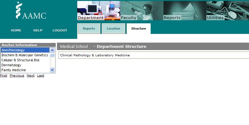 You will be returned to the selection page. Location Tab For medical schools with multiple campuses, the Location tab indicates which departments exist at which location or campus.