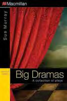 BIG DRAMAS SECONDARY YEARS 7 11 Author: Sue Murray Sue Murray s collection of plays has delighted teachers and students for over a decade.