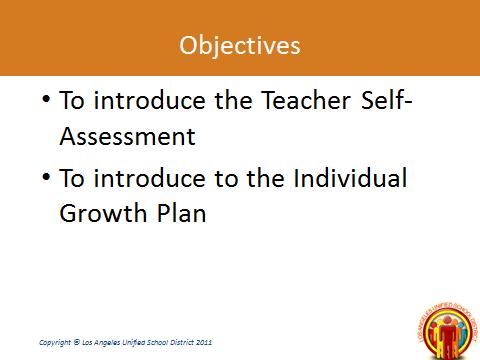 Display the Objectives (Slide 3 no animation) Script: The objectives for today s module are: To introduce the Self-Assessment To introduce the