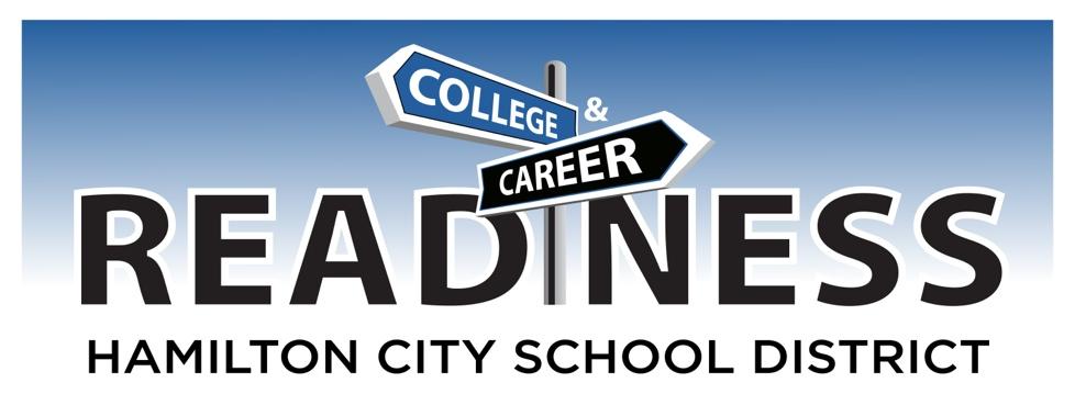 CHAPTER 3 In Hamilton City School District, we make the commitment to prepare our students for future success on both the college, career and military pathways.