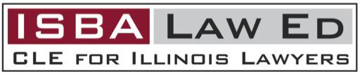 Co-Sponsored by: Illinois State Bar Association