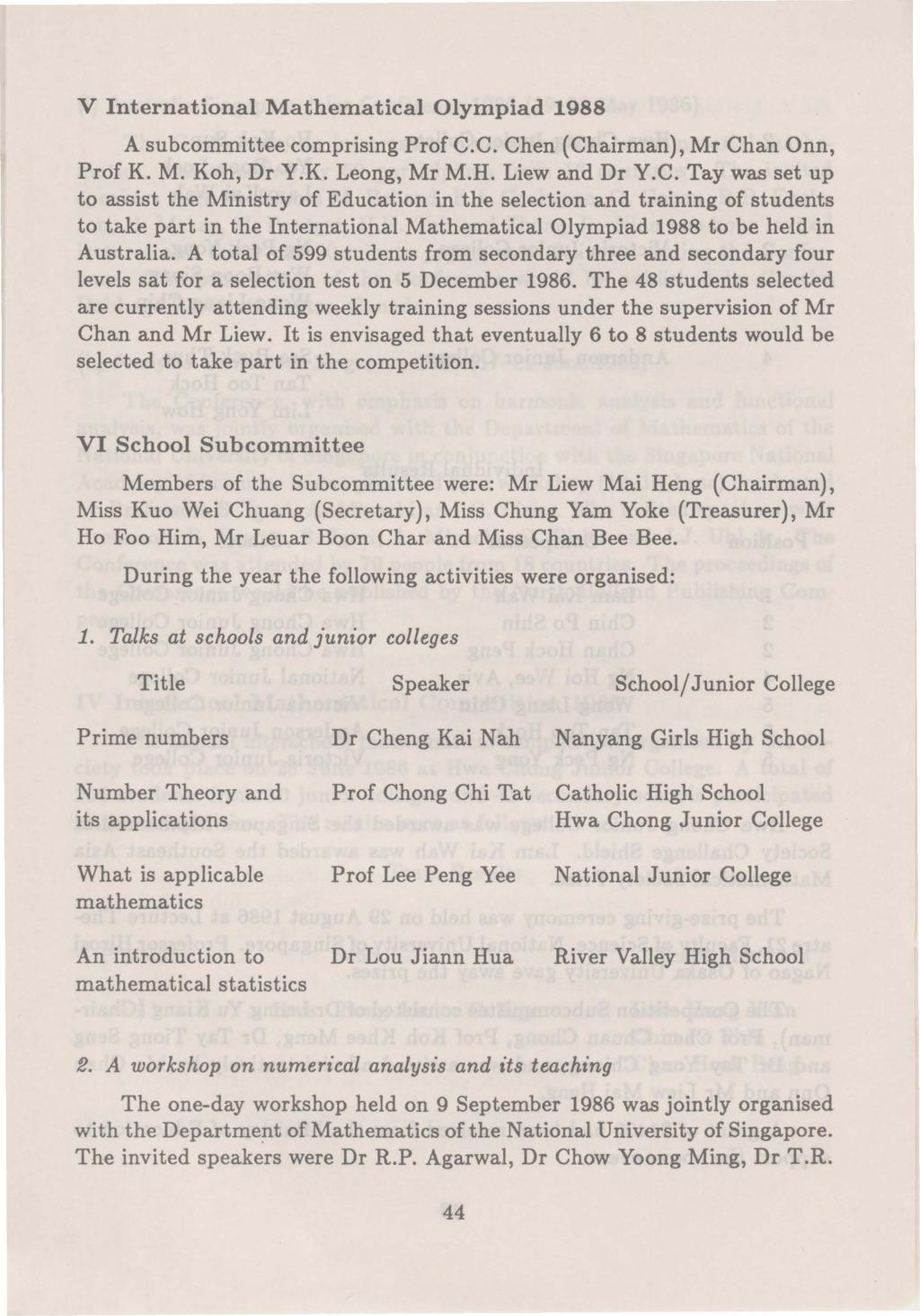V International Mathematical Olympiad 1988 A subcommittee comprising Prof C.