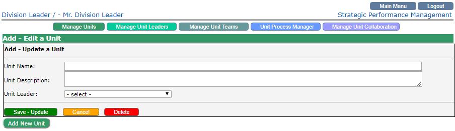 Managing a Division Click on Manage My Division. From Here, you can to add or edit Units, add or edit Unit Leaders, and add or edit Unit Members.
