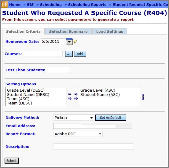 Homeroom Date (required) Specify the date to use to retrieve student s homeroom.