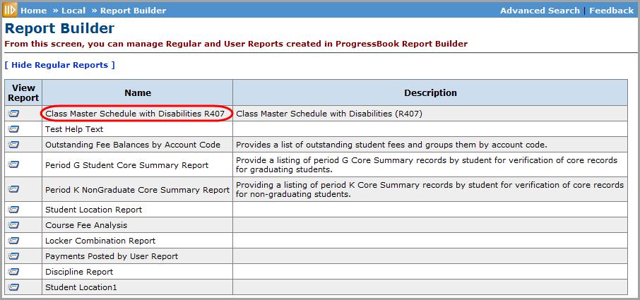 Class Master Schedule with Disabilities (R407) Report The Class Master Schedule with Disabilities (R407) report lists the master schedule for the selected school year, staff and term with a count of