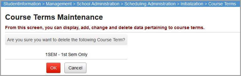 A warning message will appear when deleting schedule terms from course terms.