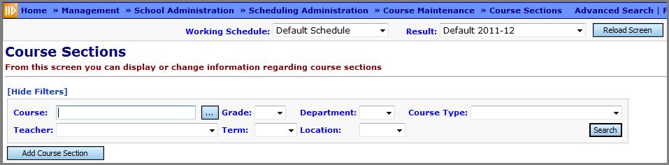 To view or edit course section information, specify a filter from one or more of the fields listed on the Course Sections Maintenance screen (as shown in the following example) or search