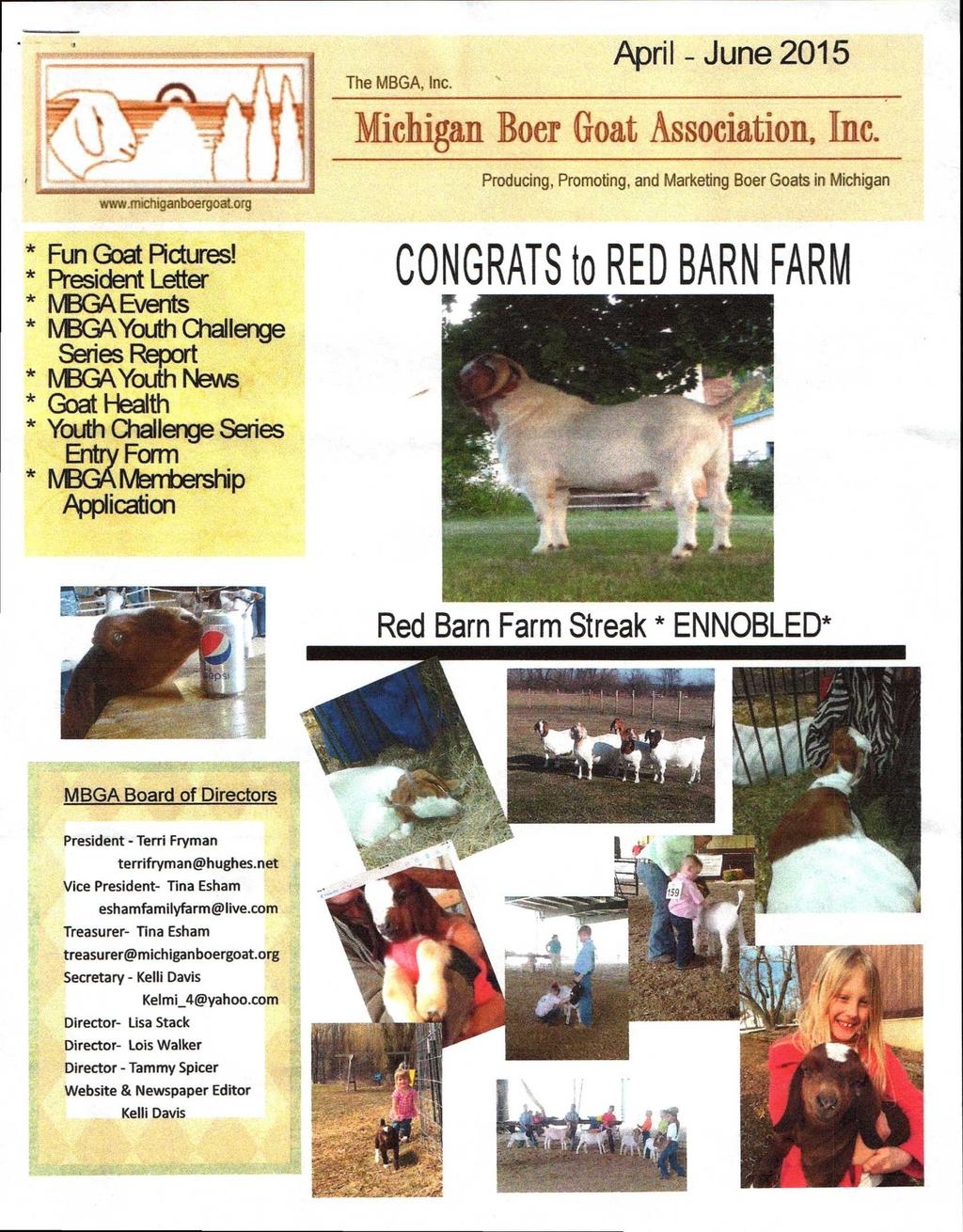 April - June 2015 The MBGA. Inc. gall Boer Goat Association, _nc. www.m chiganboer oat.org * Fun Goat Pictures!