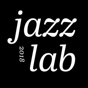 2018 HANDBOOK We re looking forward to having you for Jazz Lab 2018 at New England Conservatory!