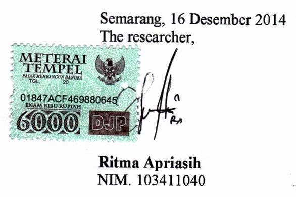 THESIS STATEMENT I am the student with the following identity: Name : Ritma Apriasih Student Number : 103411040 Department : English Language Education certify that this thesis: THE EFFECTIVENESS OF