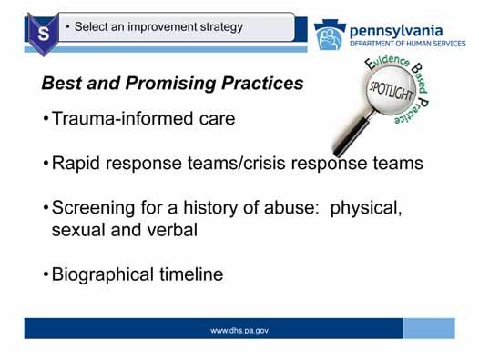 The same exercise the QI Team engaged in to clarify what is known about the process to be improved is utilized to identify best and promising practices.