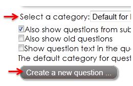 Give the question a descriptive name 10. Enter a question in the 'question text' field. 11. Set the 'default question grade' (i.e. the maximum number of marks for this question). 12.