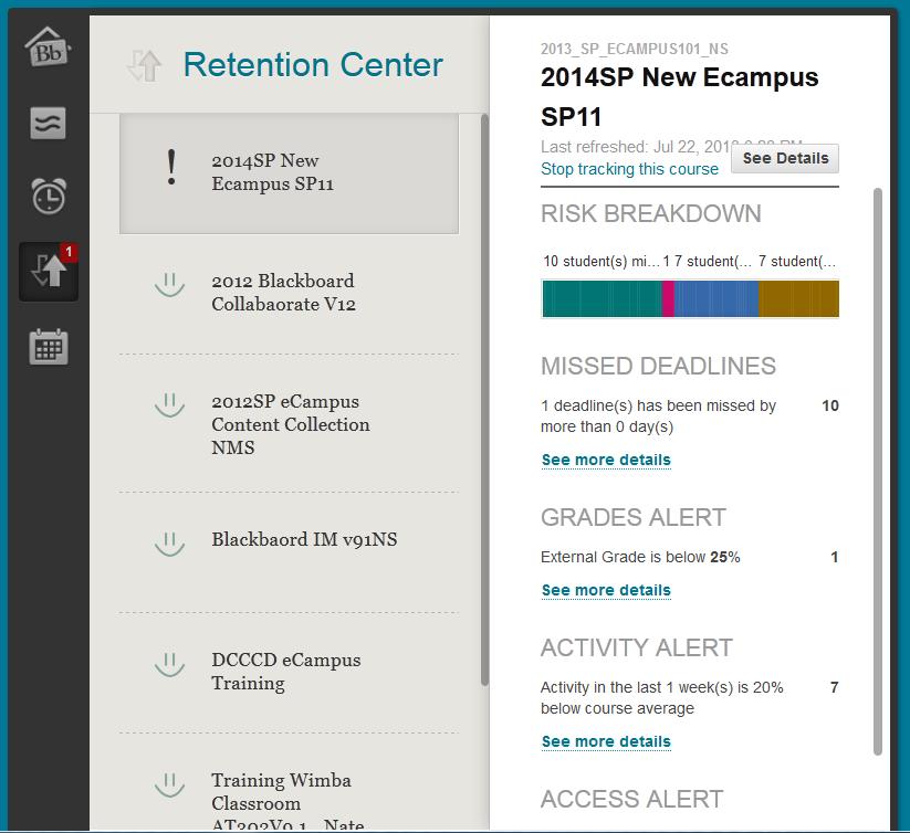 Dallas County Community College District The Retention Center The Retention Center provides an easy-to-use data visualization and preconfigured rules for identifying at-risk students in a course.