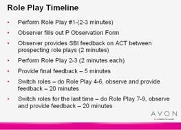 : Role-Play Role-Play Script 75 minutes Slide 28 7. You will have 2-3 minutes to perform each role play. When you play the Prospect, feel free to improvise with your responses.