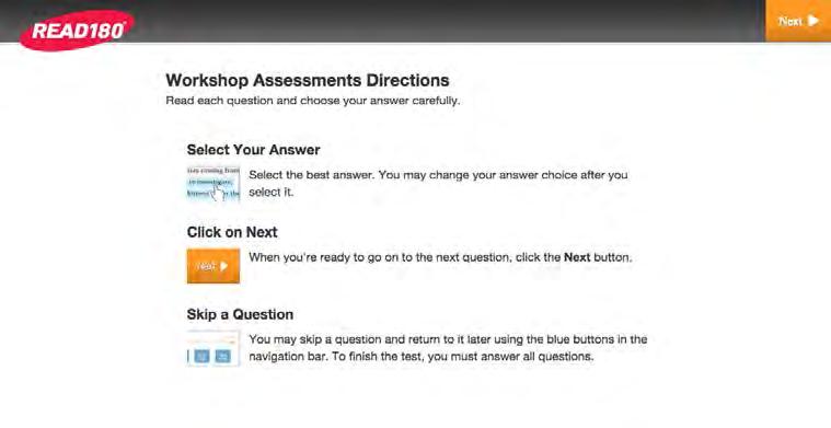 Taking an Assessment When students click Start from the Assessment listing in their Assignment menu, they go to the Workshop Assessment Welcome screen. Click Go On to launch the Assessment.