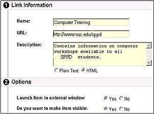 EXTERNAL LINKS External links allows instructors to create hyperlinks to web pages and files on web pages such as PowerPoint, Excel, movie clips, images, etc.