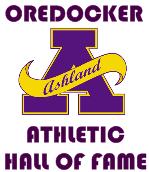 ASHLAND OREDOCKER ATHLETIC HALL OF FAME GUIDELINES PURPOSE The School District of Ashland and the Oredocker athletic programs value the achievement of its athletes, coaches and community members.