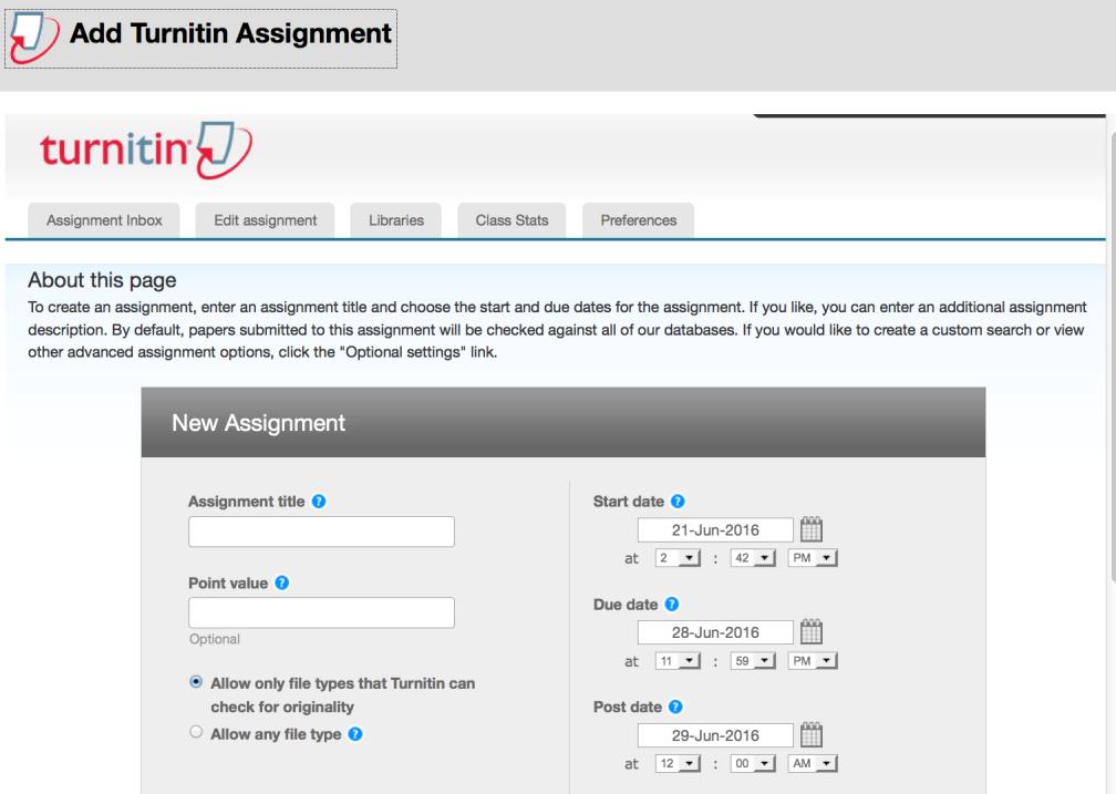 On the Add Turnitin Assignment page, enter the following: the assignment title and