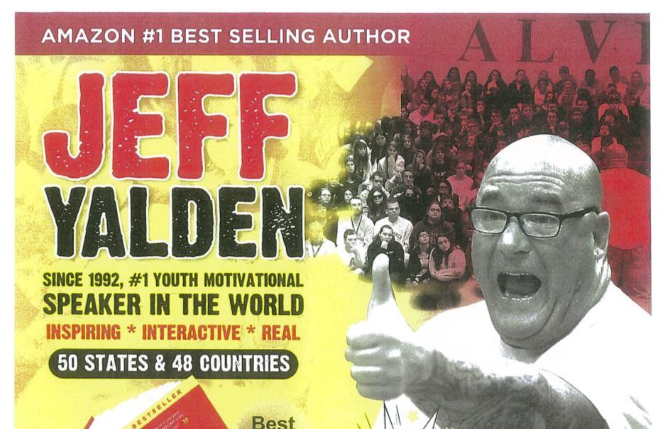 Guest Speaker Jeff Yalden AMAZON #1 Best Selling Author Since 1992, #1 Youth Motivational Speaker will be at KHS during the school