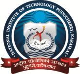 NATIONAL INSTITUTE OF TECHNOLOGY PUDUCHERRY (An Institute of national importance under MHRD, Govt. of India) KARAIKAL-609 609 ADMISSION TO Ph.D. PROGRAMMES 2017-2018 National Institute of Technology Puducherry (NITPy) offers research programmes leading to the award of Ph.