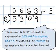 Year 5 Divide up to 4 digits by a single digit including those with remainders.