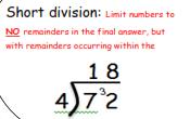 STEP 3: Only taught when children can calculate remainders.