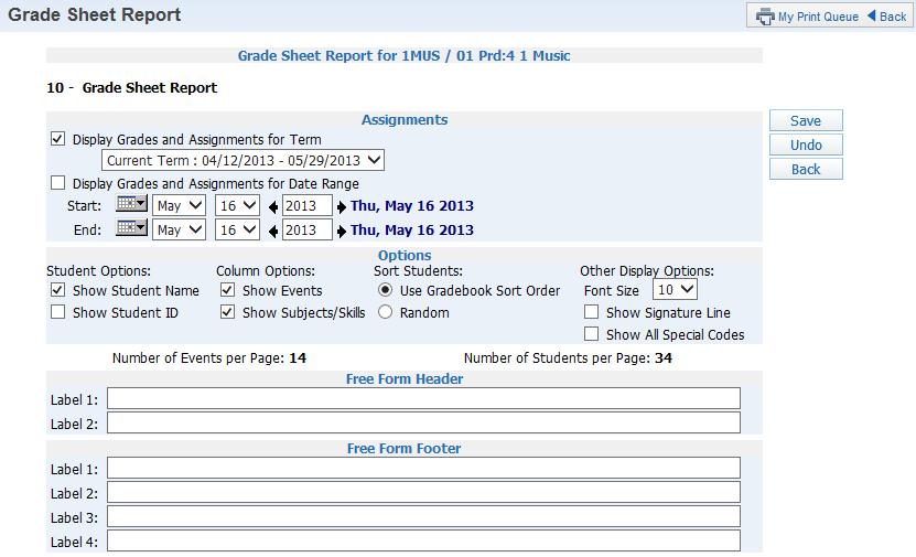Gradebook Reports Grade Sheet Report The Grade Sheet Report prints a spreadsheet-like display of events, subject/skills, and scores along with a Subject/Skill/Events Legend.