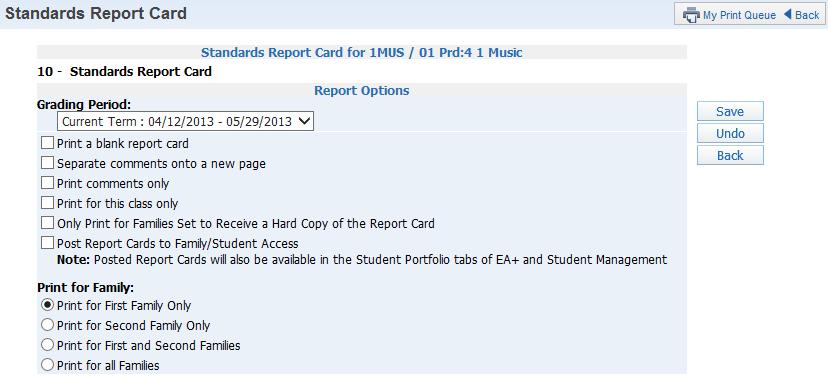 Standards Report Card The Standards Report Card allows teachers to print a report card for students. The Standards Report Card prints grade information for all classes attached to the student.