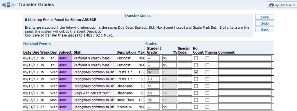 Option #1 Auto-Transfer Scores from Dropped Section Auto-Transfer Scores from Dropped Section allows you to transfer event scores and grades.