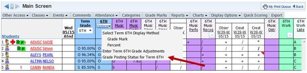 You can also access Grade Posting Status on the Gradebook Main screen under the Options tab for