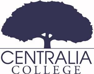 Centralia College Centralia College 600 Centralia College Blvd. Centralia, WA 98531 360-736-9391 www.centralia.