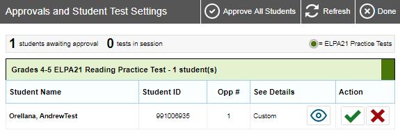 When students select tests, the Approvals box in the upperright corner of the Practice Test Administration site shows notifications. Click Approvals to view the list of students awaiting approval.