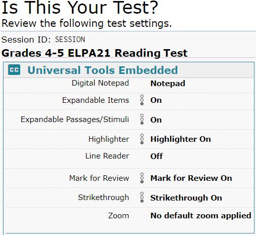 If a student had previously started a test but did not finish it, If you previously started a test but did not finish it, the link will say Resume Grade X ELPA21 (domain).