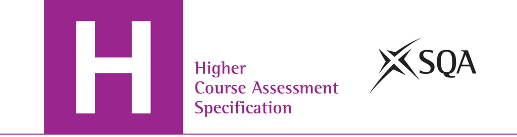 Higher Mathematics Course Assessment Specification (C747 76) Valid from August 2014 This edition: April 2016, version 1.