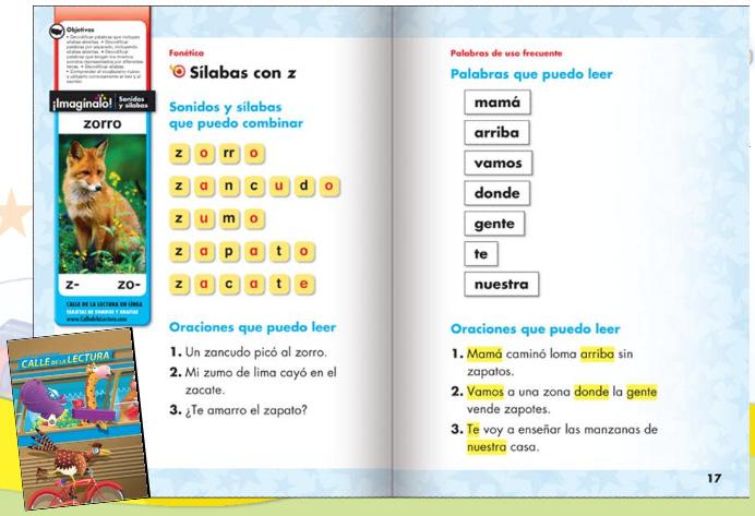 Calle de la Lectura makes the linguistic modifications appropriate for Spanish instruction in phonemic awareness and phonics.