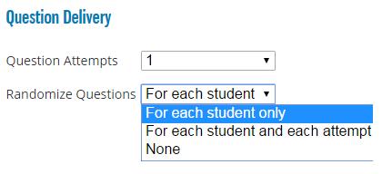 Step 9 Optional: Edit the Question Delivery settings.