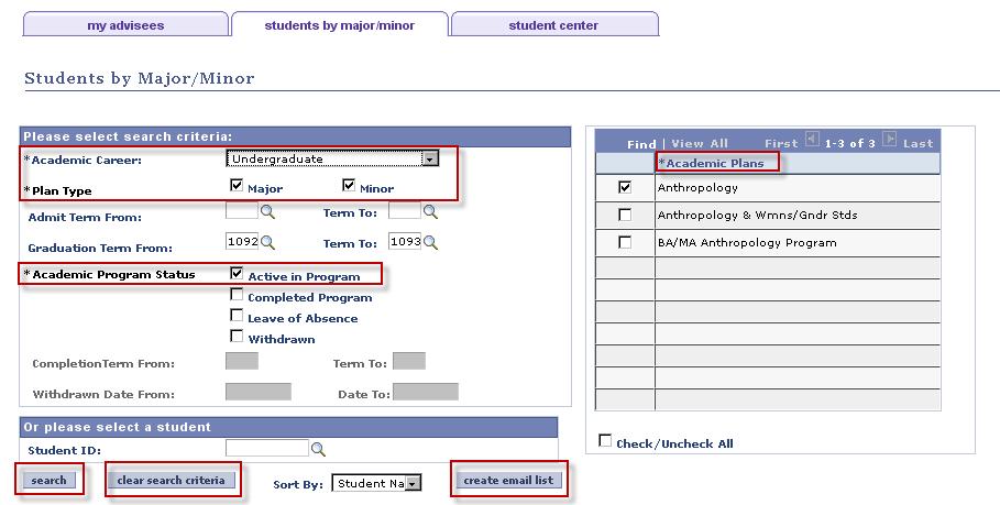 Major/Minor Lists Lists of students in your major or minor may be obtained on the Students by Major/Minor Page.