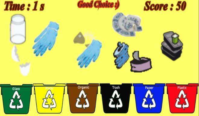 The waste sorting serious game will be equipped by the timer, and the assessment system that evaluates the players according to their performances if they make a good choice the reward will be the
