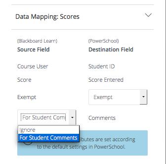 9. Under Data Mapping: Scores You will see required Source (Learn) fields on the left that map to