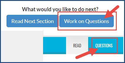 To learn more about problem scores, see To work on the assignment questions, click the Work on Questions button at the bottom of the lesson page, or click the