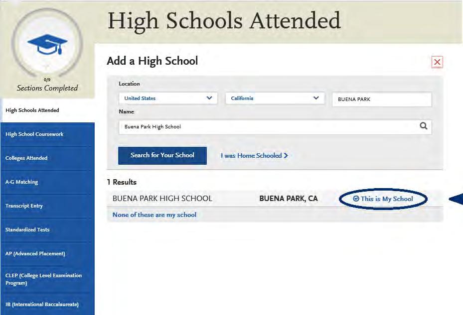 HIGH SCHOOLS ATTENDED SEARCH FOR YOUR SCHOOL If you clicked on Search for Your School after entering your