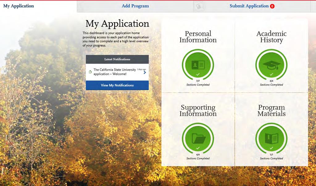 CHECK YOUR PROGRESS AND SUBMIT YOUR APPLICATION Use the My Application tab to check your progress.