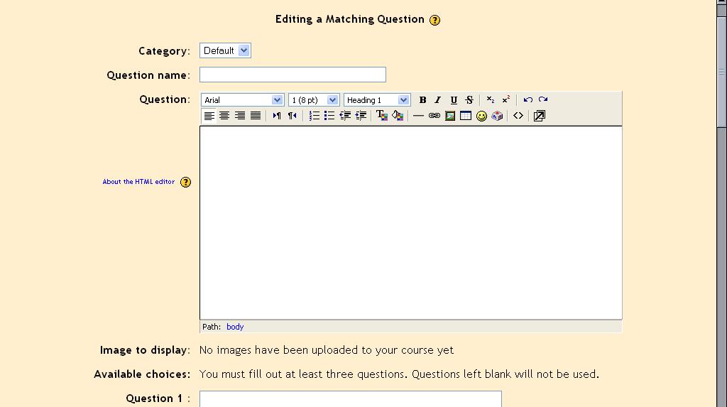 2.1.9.5 Matching To add a matching question, select Matching from the pull-down menu.