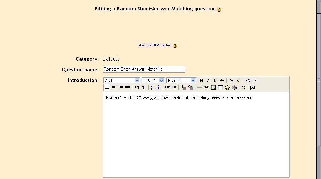 2.1.9.8 Random Short-Answer Matching This question makes a matching question by drawing random questions and answers from among the short-answer questions you have created.