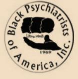 BLACK PSYCHIATRISTS OF AMERICA, INC LIFTING MINDS SINCE 1969 Call for Abstracts 2016 TRANSCULTURAL PSYCHIATRY CONFERENCE